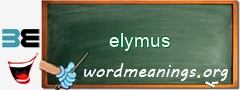 WordMeaning blackboard for elymus